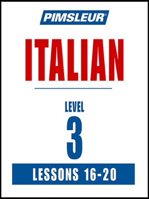 cover image of Pimsleur Italian Level 3 Lessons 16-20